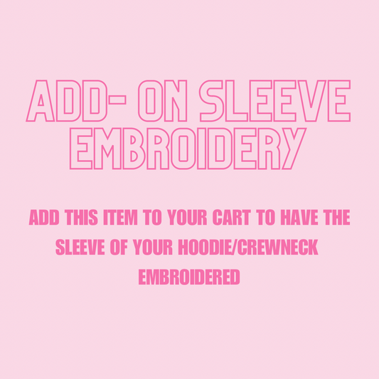 Sleeve Embroidery Add-on